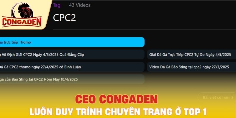 CEO Congaden luôn duy trình chuyên trang ở top 1